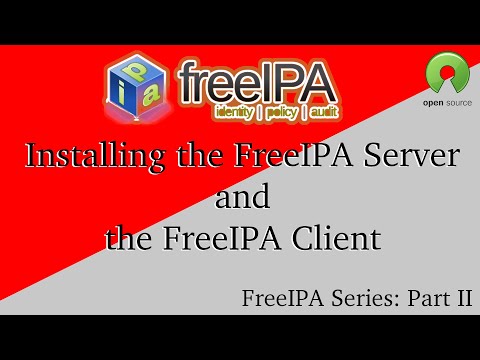 FreeIPA - Part 2 - Server and Client Install and Setup. An open source Active Directory  alternative