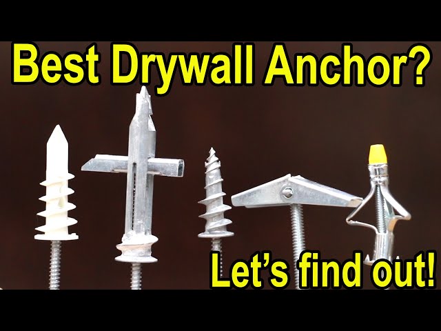 Which Drywall Anchor is Best?  Let's find out!