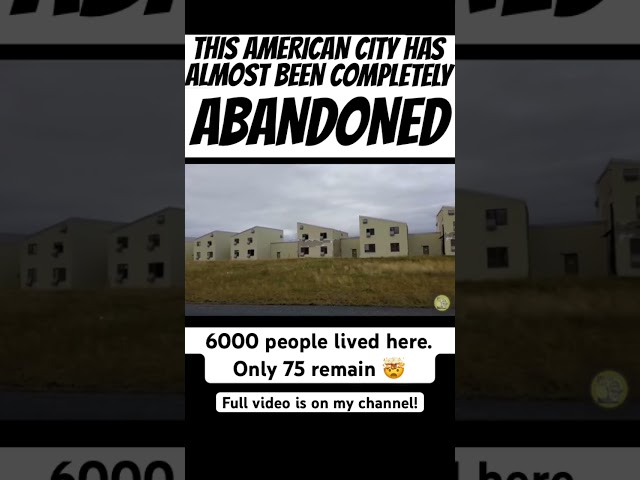America’s ABANDONED city (99% of residents are GONE) #abandonedplaces #alaska #dystopian