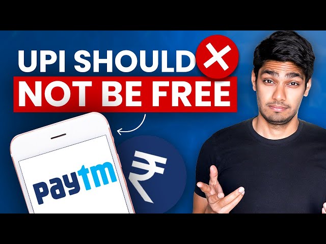 Why UPI should NOT be FREE?