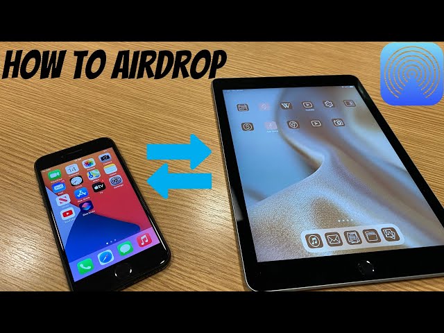How To Use AirDrop To Send Photos  & Videos On iPad & iPhones IOS14 (2021)