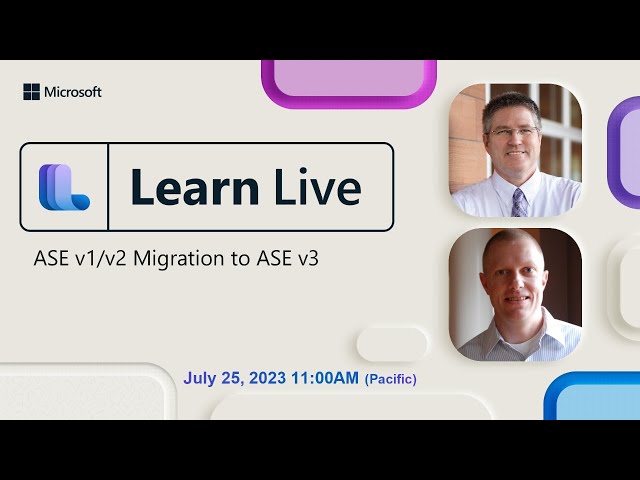 Learn Live - ASE v1/v2 Migration to ASE v3