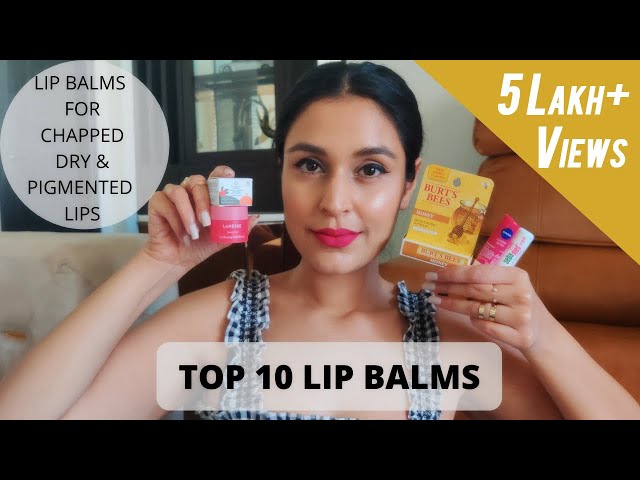 TOP 10 LIP BALMS AVAILABLE IN INDIA | Starting Rs. 35/- | Chetali Chadha