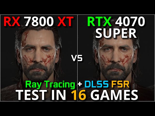 RX 7800 XT vs RTX 4070 SUPER | Test in 16 Games | 1080p - 1440p - 4K | Ray Tracing + DLSS & FSR