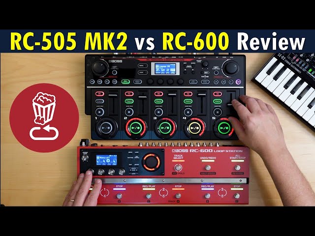 BOSS RC-505 MK2 vs RC-600 // Review, tutorial // 505 MKII vs RC-505 looper / loopstation // ft. ORI