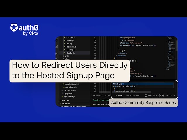 How to Redirect Users Directly to the Hosted Signup Page - Auth0 Community Response Series