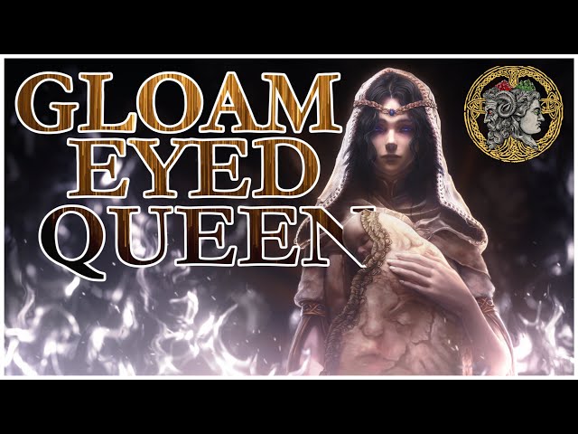 Elden Ring Lore | Gloam-Eyed Queen and The Godskins