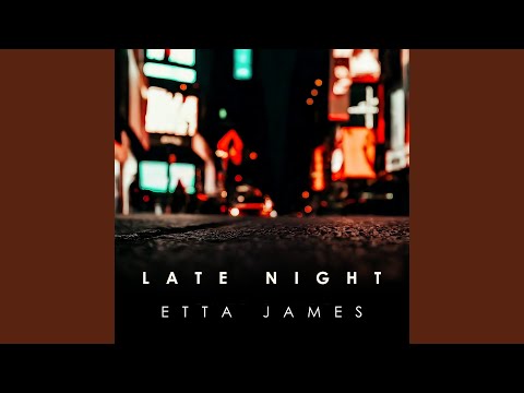 Late Night Etta James