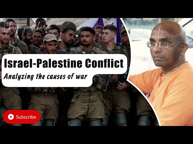 Israel-Palestine conflict: Analyzing the causes of war