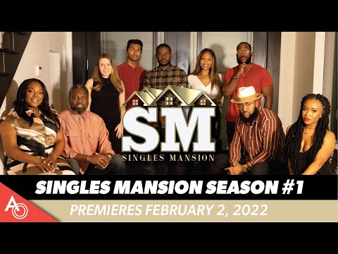 The Single's Mansion | New Episode Every Wednesday at 8pm EST.