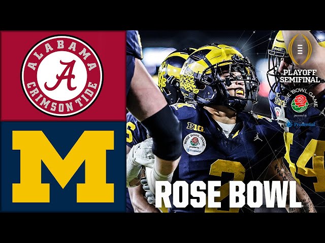 Rose Bowl: Alabama Crimson Tide vs. Michigan Wolverines | Full Game Highlights | CFB Semifinal