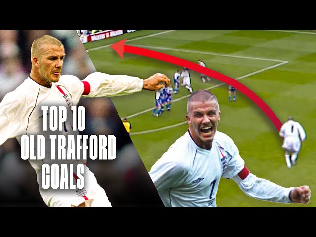 "I Don't Believe It!" 🤩 | Top 10 England Old Trafford Goals | England