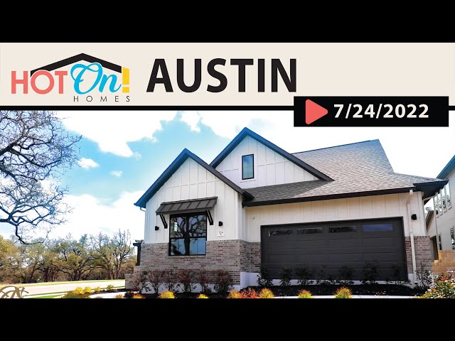 Hot On! Homes in AUSTIN TEXAS!! (Air Date: 7/24/22)