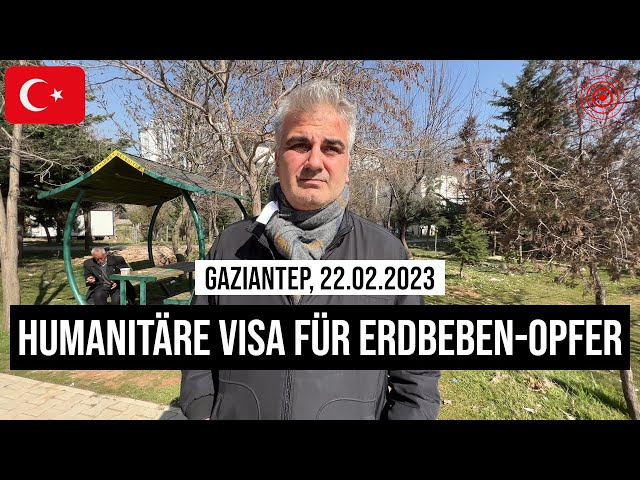 22.02.2023 #Gaziantep Humanitäre #Visa für #Erdbeben-Opfer #Türkei/#Syrien: Annalena Baerbock-Besuch