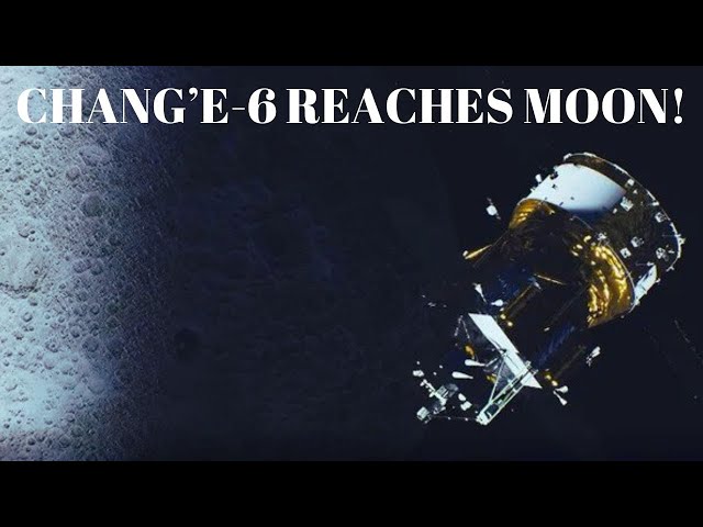 BIG BREAKING: China's Chang'e-6 enters lunar orbit after near-moon braking