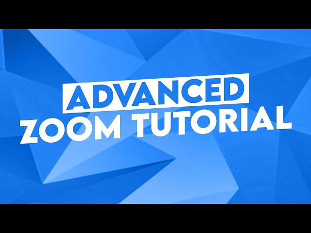 Advanced Zoom Tutorial - Zoom like a Pro! Includes Zoom Breakout Rooms Tutorial