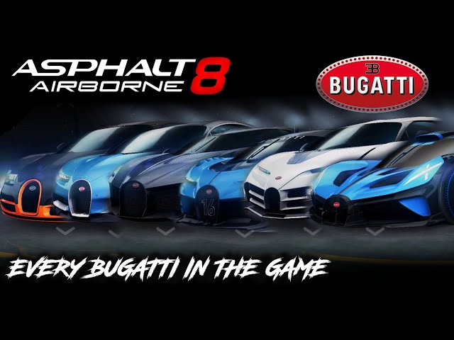 Asphalt 8: Full Bugatti Showcase (Every Car in-game)