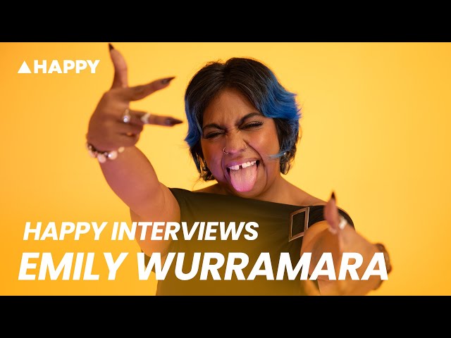 Happy Interviews: Emily Wurramara