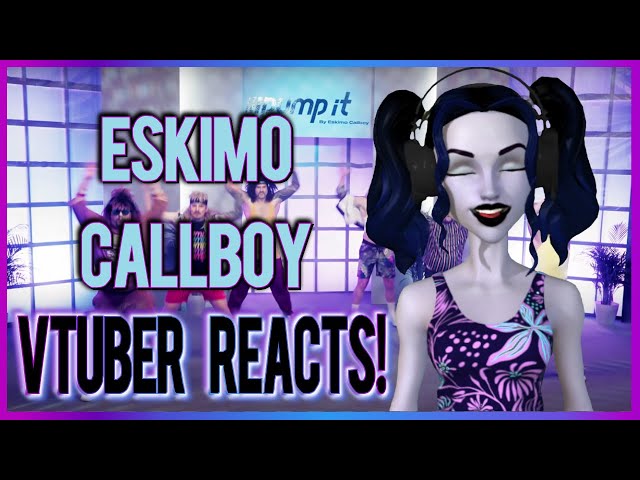 ESKIMO CALLBOY - "Pump It" REACTION || Metalhead Vtuber Reactions || SO MUCH FUN!!!