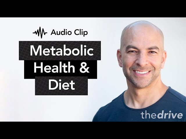 How metabolic health impacts your 'optimal' diet | Peter Attia, M.D.