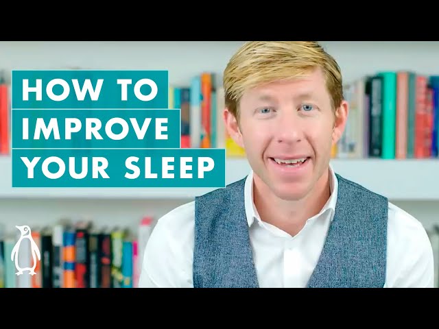 How To Improve Your Sleep | Matthew Walker