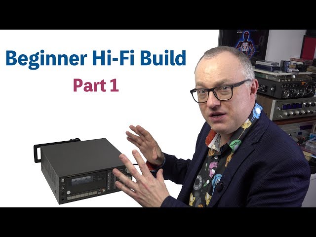 Beginner Budget Hi-Fi Build: Part 1