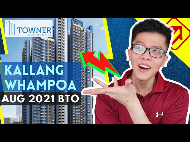 Kallang/Whampoa BTO Aug 2021 Review - Towner Residences BTO Official Analysis
