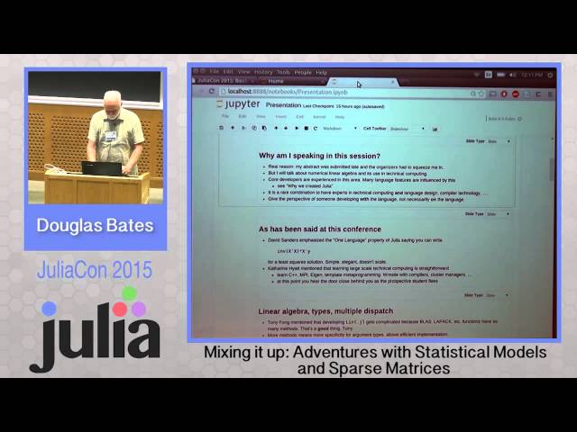 Douglas Bates: Adventures with Statistical Models and Sparse Matrices