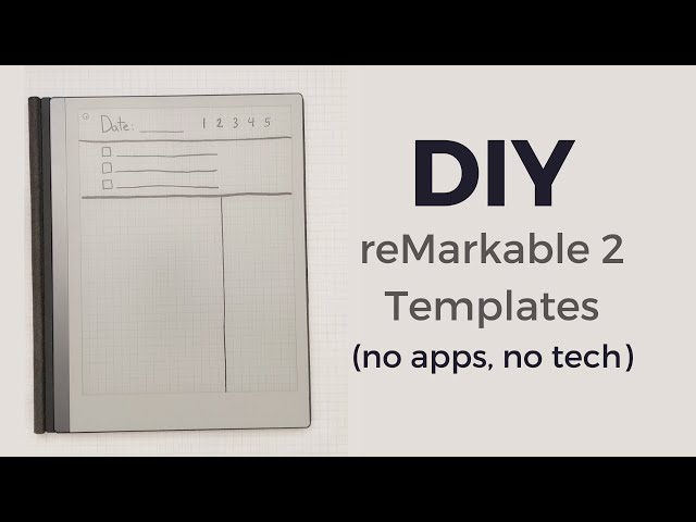 Draw & Use Custom Templates for the reMarkable 2 (No tools, no tech skills, just a simple workflow!)