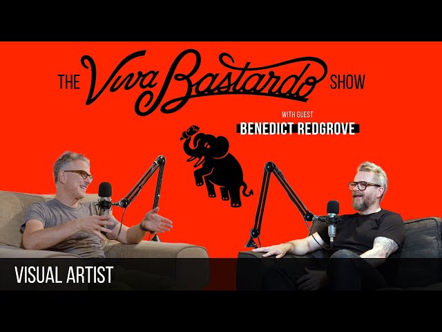 Benedict Redgrove, Visual Artist - The Viva Bastardo Show - 017