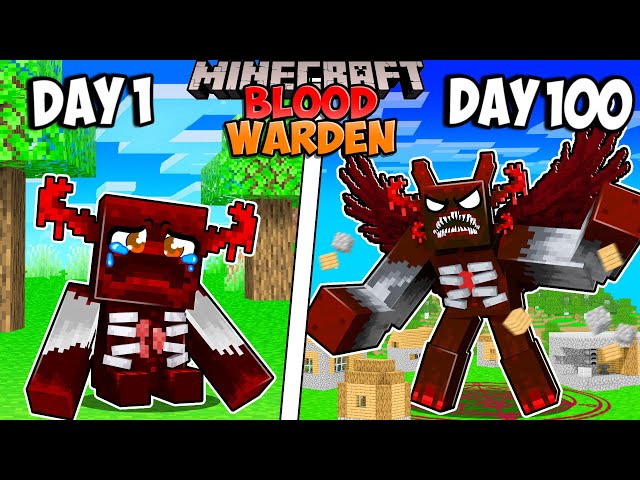 I Survived 100 Days as a BLOOD WARDEN in Minecraft