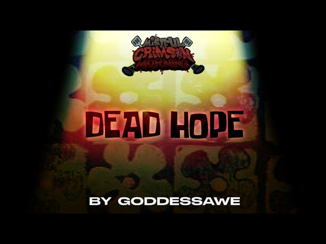[FANMADE] Dead Hope Remake - Mistful Crimson Morning OST