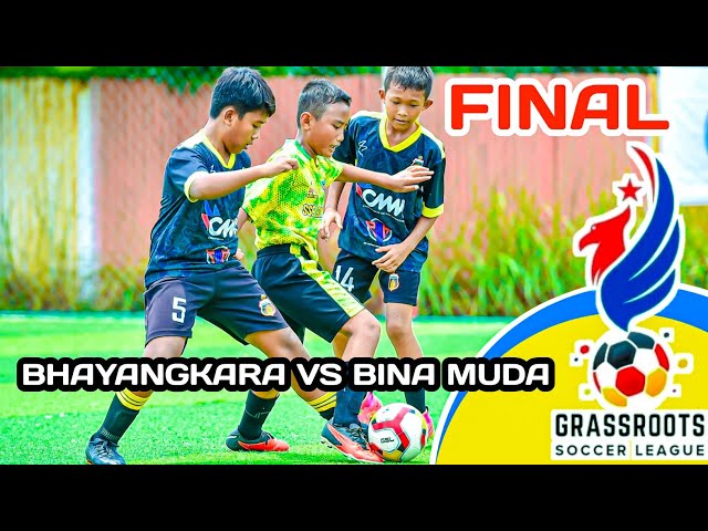 FINAL..!! SSB BHAYANGKARA VS SSB BINA MUDA || GRASSROOT SOCCER LEAGUE U12 2024