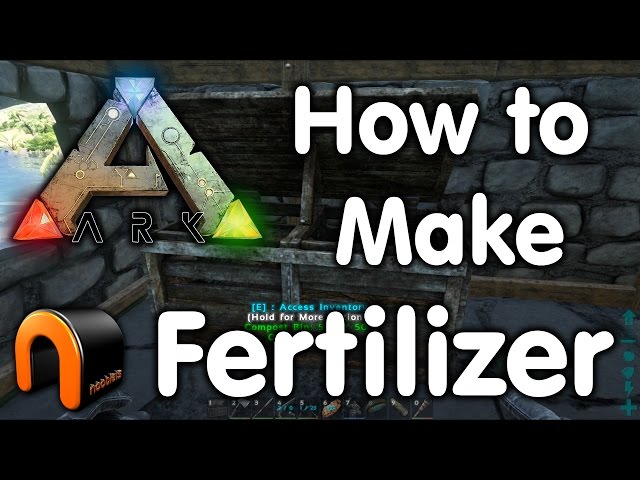 ARK - How to Make Fertilizer
