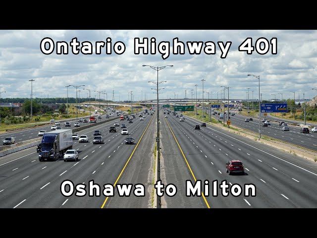 Ontario Highway 401 - Oshawa to Milton - Toronto Freeways - August, 2022