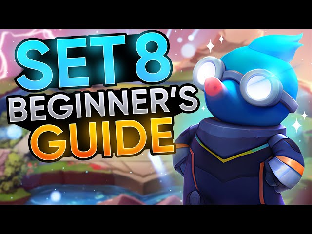 BEGINNER GUIDE to Teamfight Tactics | How to Play Set 8