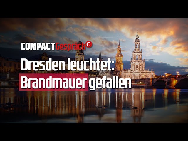 Dresden leuchtet: Brandmauer gefallen