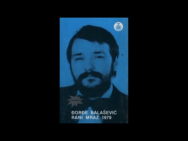 Djordje Balasevic - Mojoj mami umesto maturske slike u izlogu (Ceo album) - (Audio 1979) HD