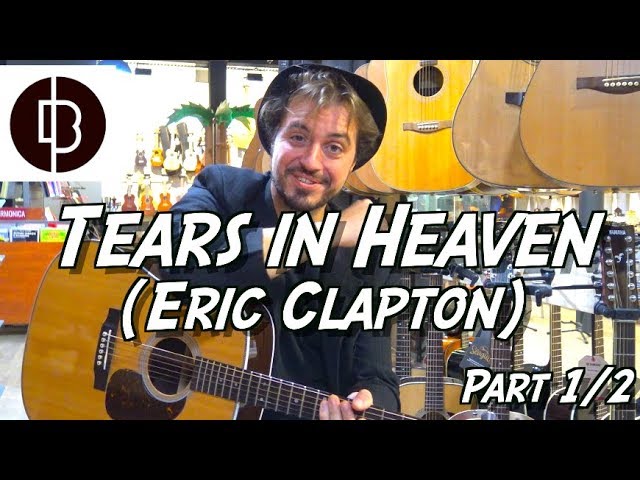 Tears in Heaven (Eric Clapton) - Tuto guitare acoustique chez Paul Beuscher