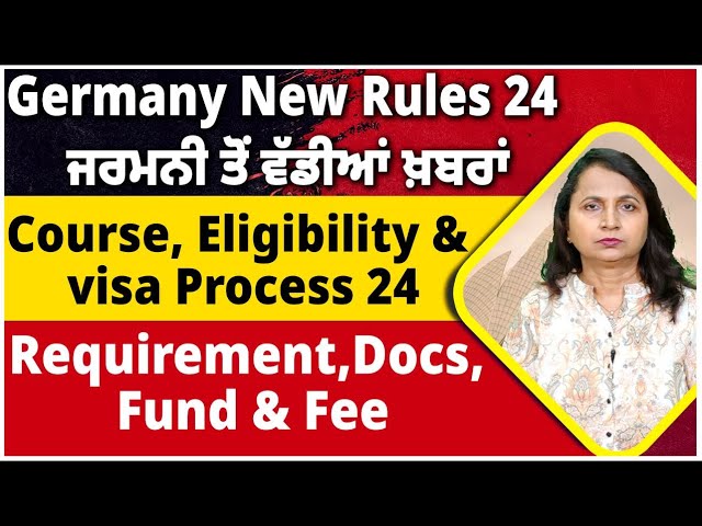 Germany Embassy New Rules 24 I Germany Study Visa Updates 24 I Course, Eligibility & visa Process 24