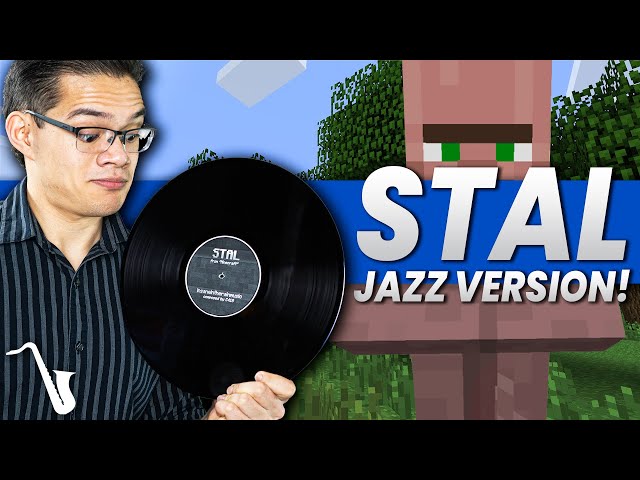 Stal (Minecraft Music Disc) Jazz Arrangement