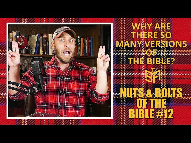 Why Are There So Many Versions of the Bible?