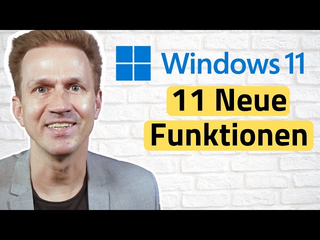 Windows 11: Diese 11 neuen Funktionen musst du kennen