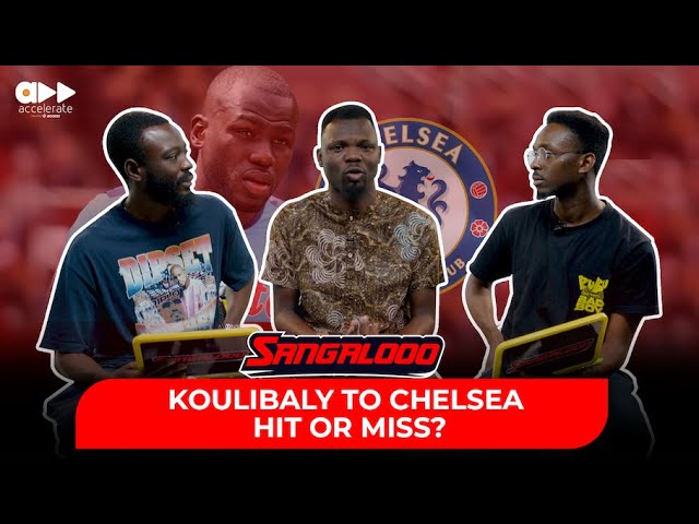 Koulibaly to Chelsea - Hit or Miss?