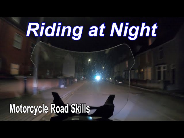 Riding at Night - Motorcycle Road Skills