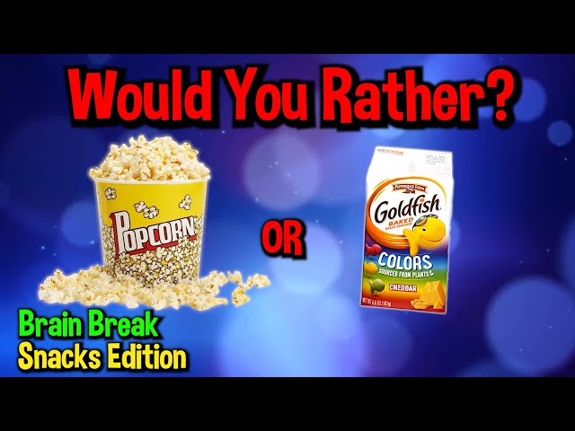 Would You Rather? Workout! (Snacks Edition) - At Home Family Fun Fitness Activity - Brain Break