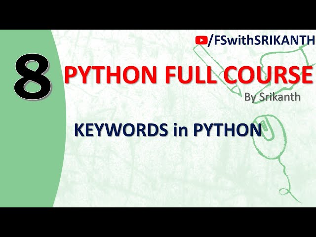 Python_08 |keyword in python | Python for beginners | FSwithSRIKANTH