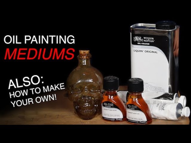 OIL PAINTING MEDIUMS - How to use them + how to make your own!