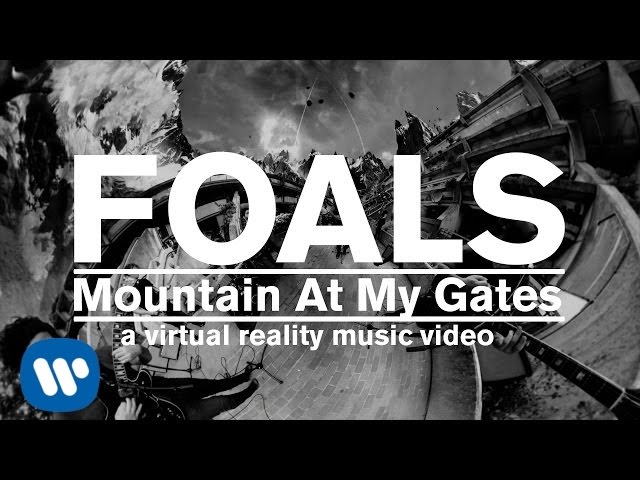 FOALS - Mountain At My Gates [Official Music Video] (GoPro Spherical)