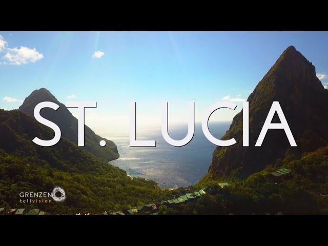 "Grenzenlos - Die Welt entdecken" auf St. Lucia